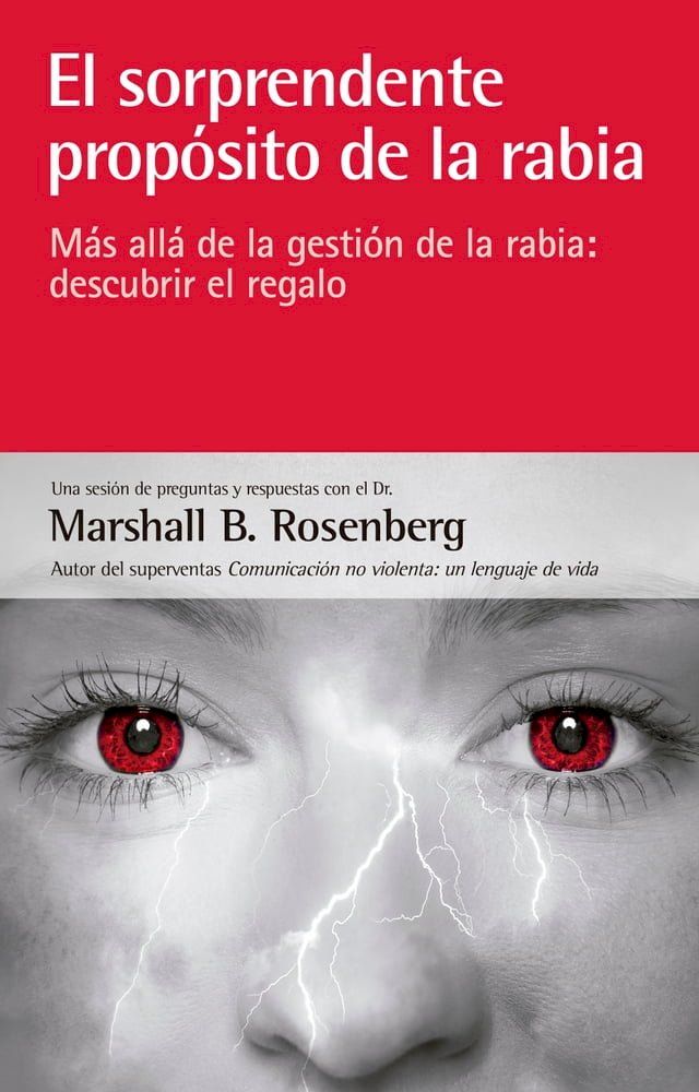  El sorprendente propósito de la rabia(Kobo/電子書)