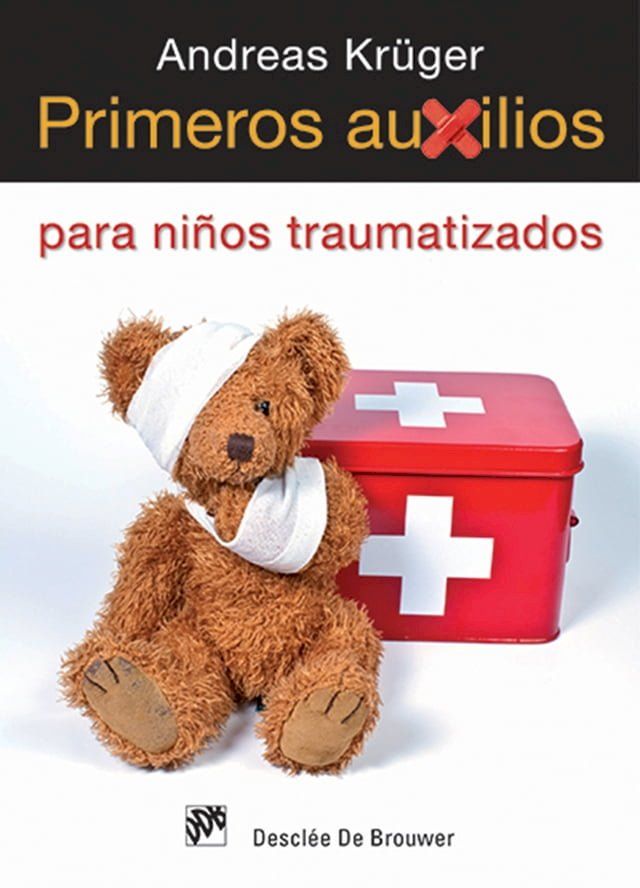  Primeros auxilios para niños traumatizados(Kobo/電子書)