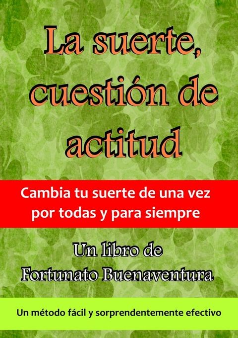 La suerte, cuestión de actitud(Kobo/電子書)