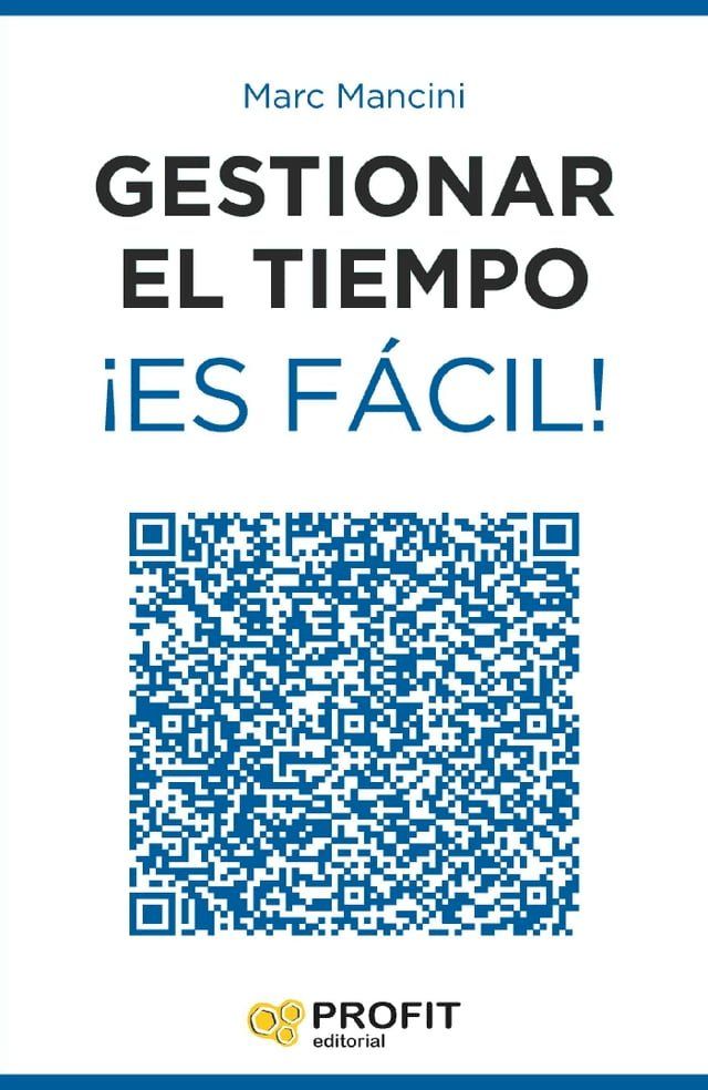  Gestionar el tiempo ¡Es fácil!. Ebook(Kobo/電子書)