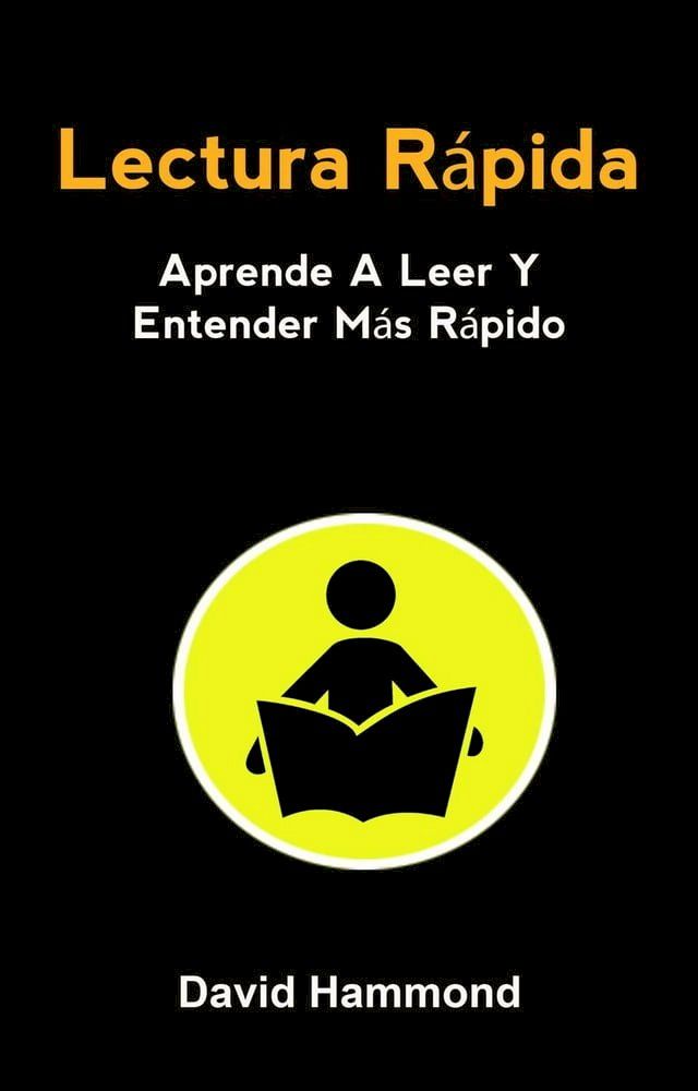  Lectura Rápida: Aprende A Leer Y Entender Más Rápido(Kobo/電子書)