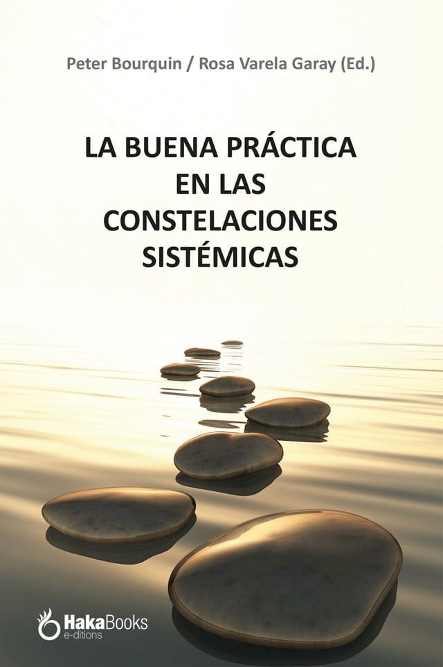  La buena práctica en las constelaciones sistémicas(Kobo/電子書)