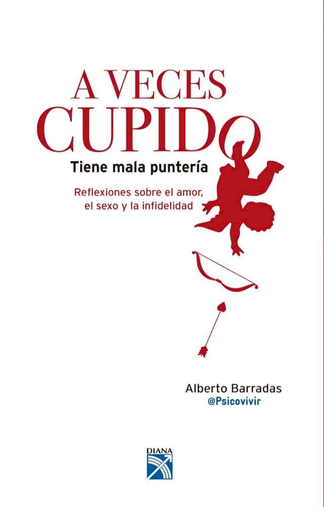  A veces cupido tiene mala puntería(Kobo/電子書)