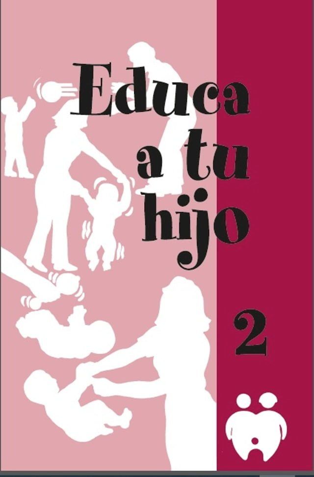  Educa a tu hijo. II(Kobo/電子書)