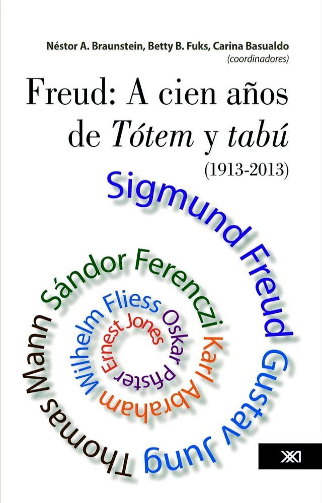  Freud: a cien años de Tótem y tabú (1913-2013)(Kobo/電子書)