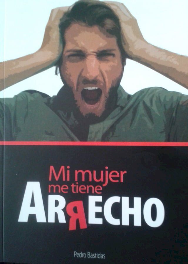  Mi mujer me tiene Arrecho(Kobo/電子書)