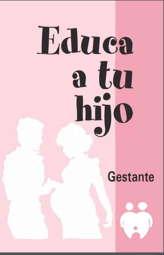  Educa a tu hijo. Gestante(Kobo/電子書)