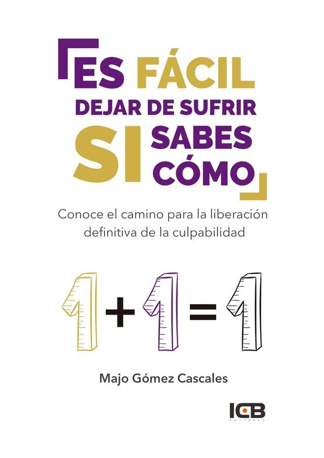  Es F&aacute;cil Dejar de Sufrir Si Sabes C&oacute;mo(Kobo/電子書)