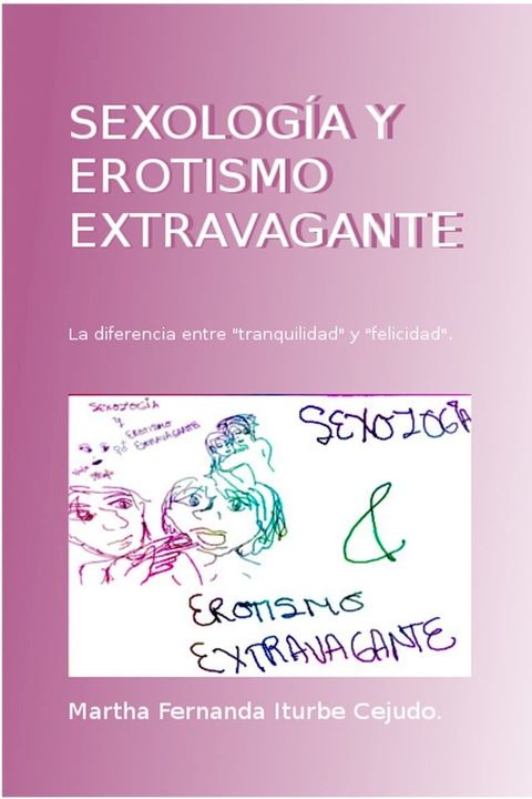 Sexología y Erotismo Extravagante(Kobo/電子書)