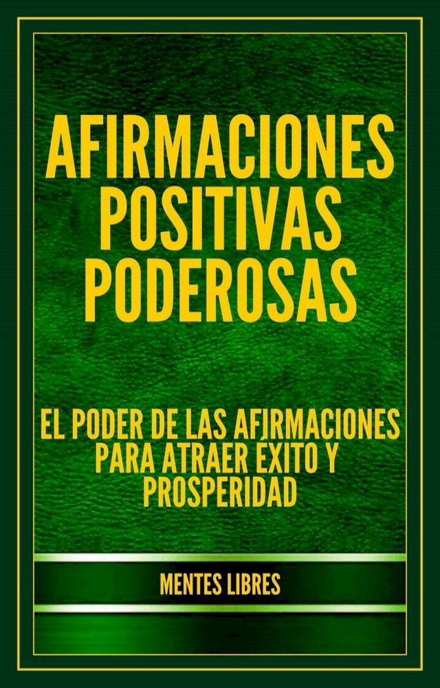  Afirmaciones Positivas Poderosas(Kobo/電子書)