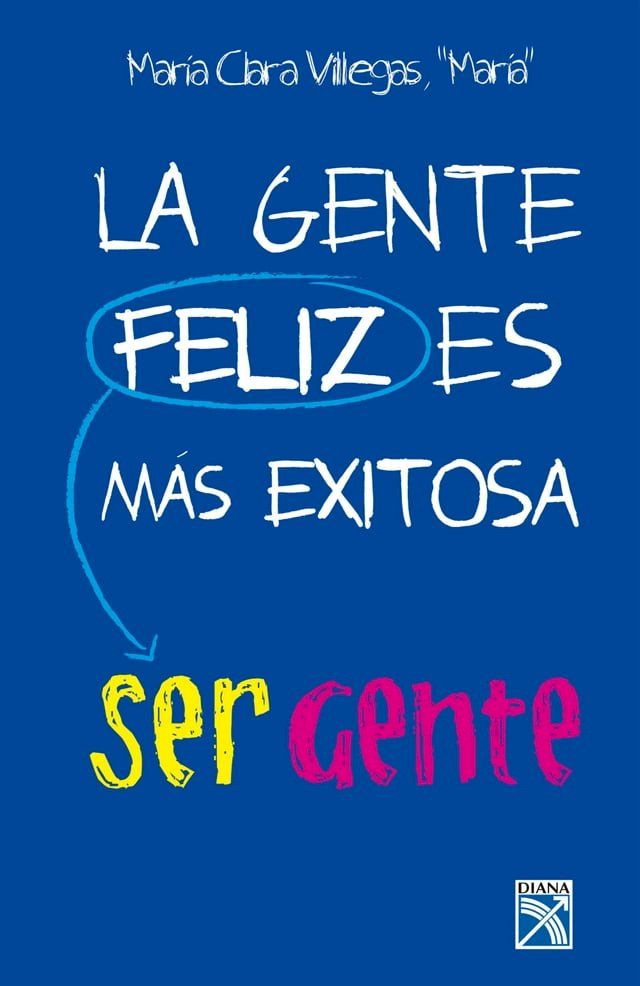  La gente feliz es mas exitosa(Kobo/電子書)