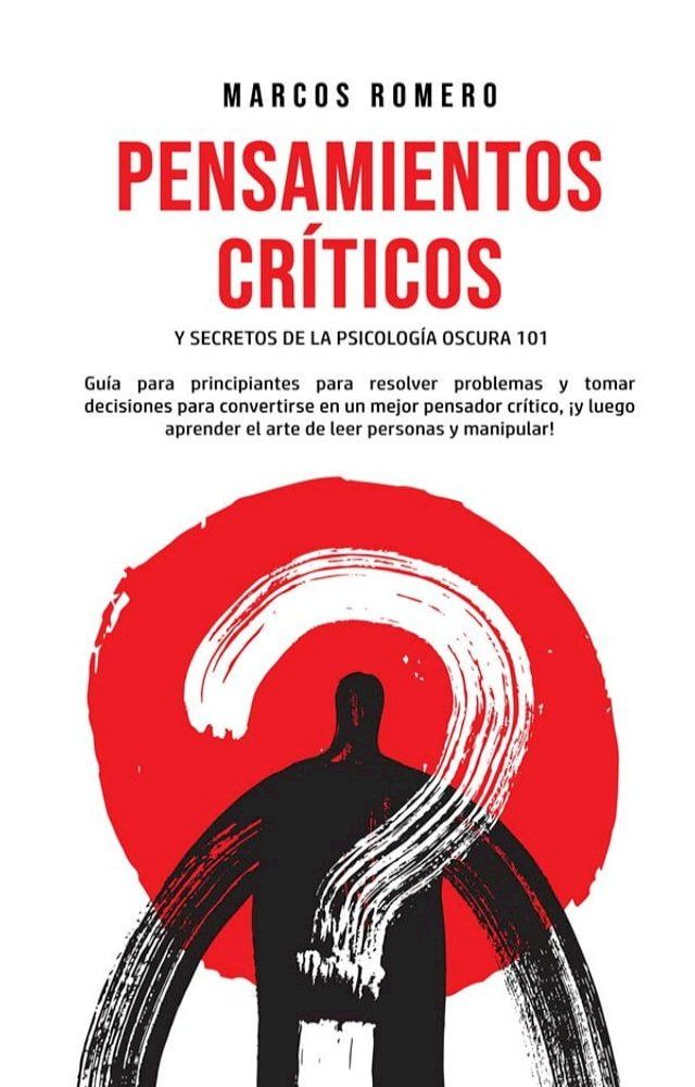  Pensamientos Críticos y Secretos de la Psicología Oscura 101(Kobo/電子書)