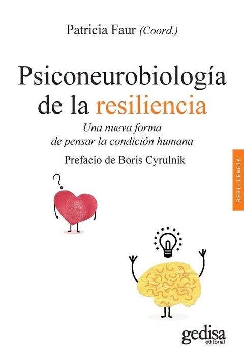 Psiconeurobiolog&iacute;a de la resiliencia(Kobo/電子書)