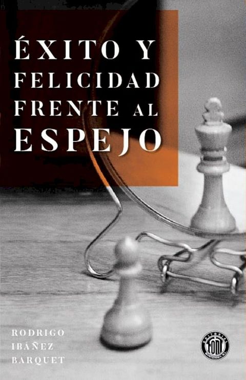 &Eacute;xito y felicidad frente al espejo(Kobo/電子書)