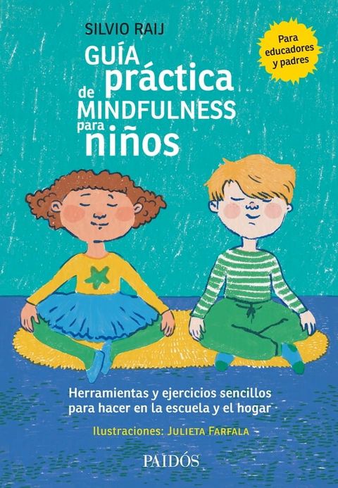 Guía práctica de mindfulness para niños(Kobo/電子書)