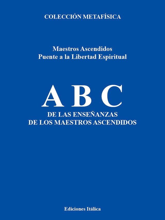  ABC de las Ense&ntilde;anzas de los Maestros Ascendidos(Kobo/電子書)