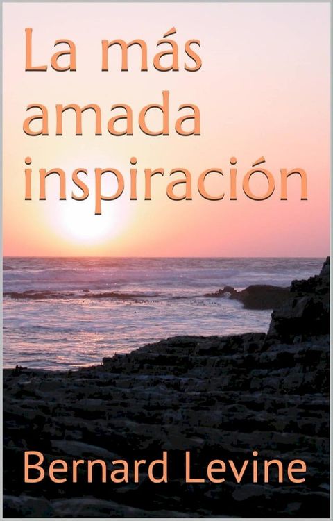 La más amada inspiración(Kobo/電子書)