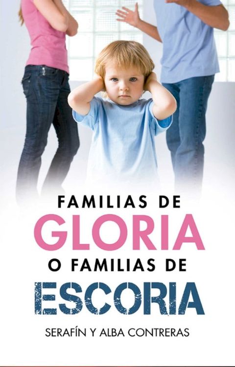 Familias de Gloria o Familias de Escoria(Kobo/電子書)