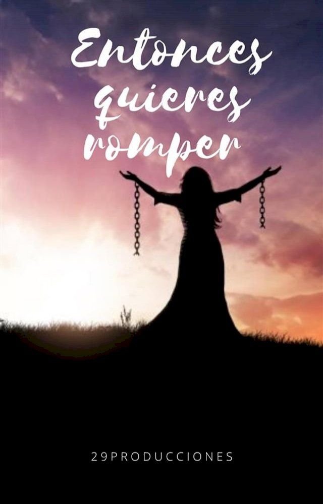  Entonces quieres romper(Kobo/電子書)