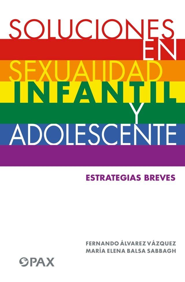  Soluciones en sexualidad infantil y adolescente(Kobo/電子書)