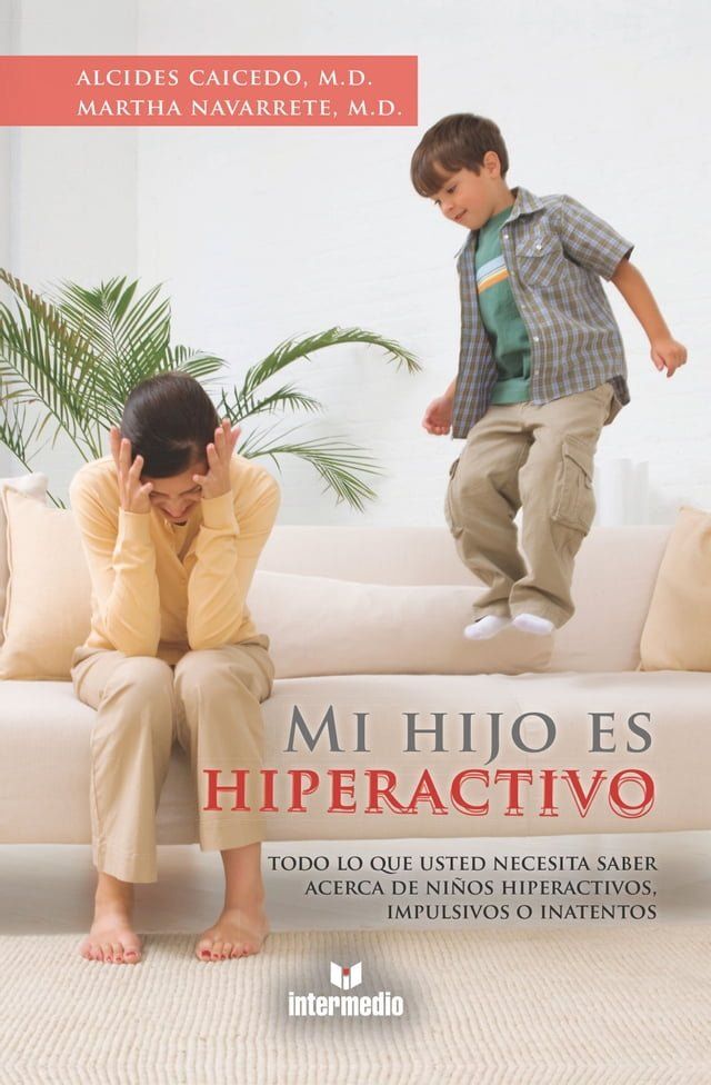  Mi hijo es hiperactivo(Kobo/電子書)