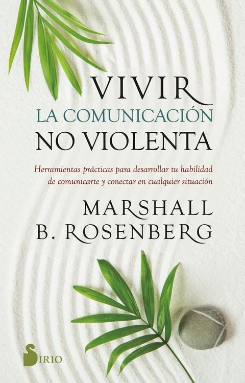 Vivir la comunicaci&oacute;n no violenta(Kobo/電子書)