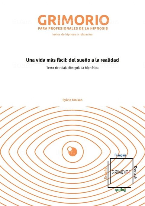 Una vida más fácil: del sueño a la realidad(Kobo/電子書)