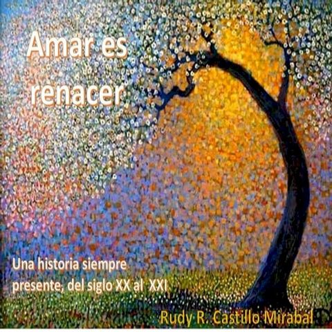 Amar es renacer(Kobo/電子書)