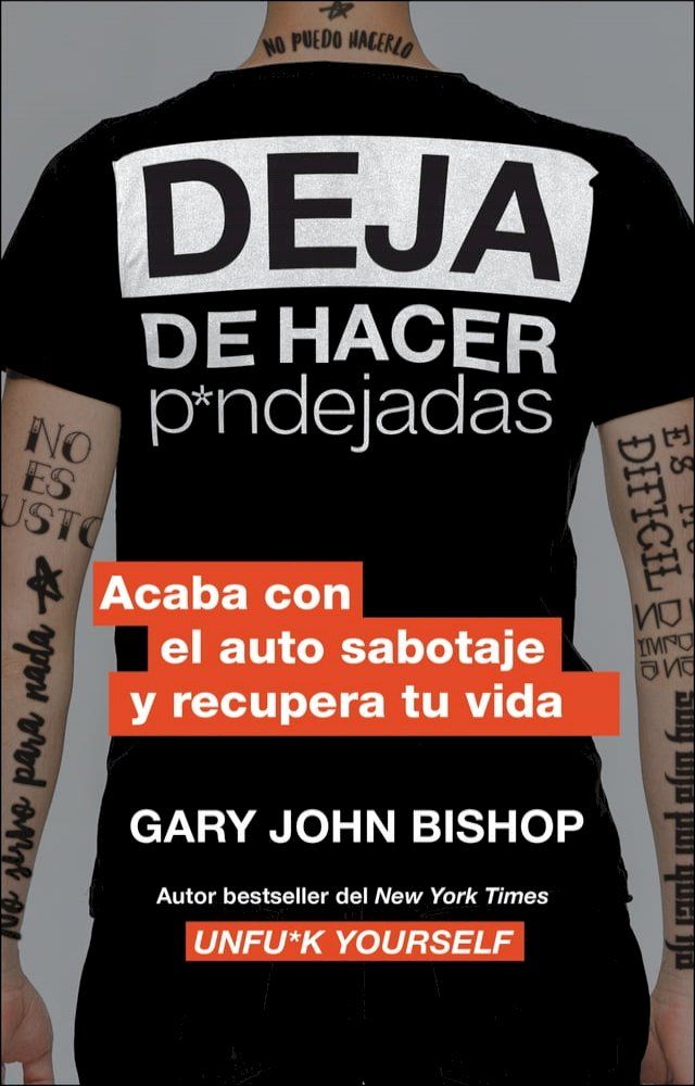  Stop Doing That Sh*t \ Deja de hacer p*ndejadas (Spanish edition)(Kobo/電子書)