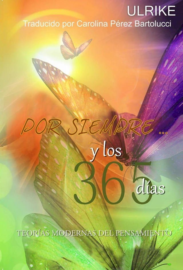  Por Siempre... y los 365 d&iacute;as(Kobo/電子書)