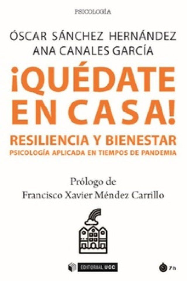  &iexcl;Qu&eacute;date en casa! Resiliencia y bienestar(Kobo/電子書)