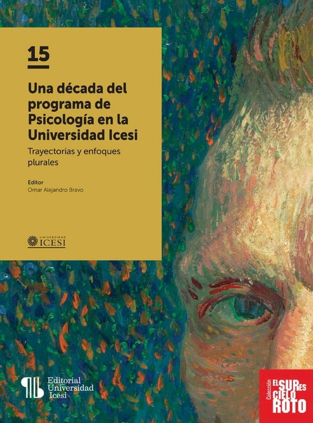  Una d&eacute;cada del programa de Psicolog&iacute;a en la Universidad Icesi(Kobo/電子書)