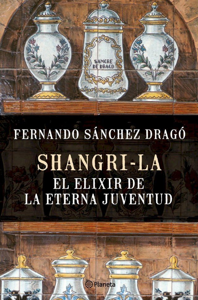  Shangri-la: el elixir de la eterna juventud(Kobo/電子書)