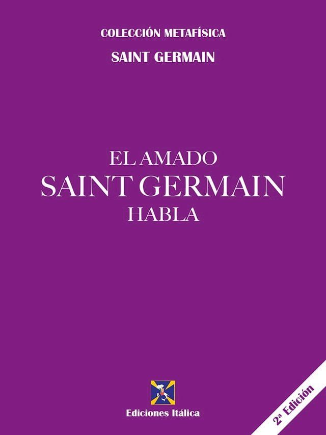  El amado Saint Germain habla(Kobo/電子書)