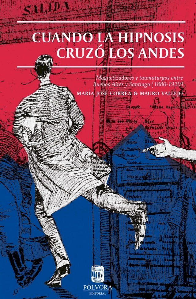  Cuando la hipnosis cruzó los Andes(Kobo/電子書)