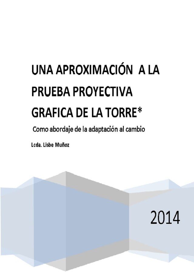  Una Aproximacion a la Prueba Proyectiva de la Gráfica de la Torre(Kobo/電子書)