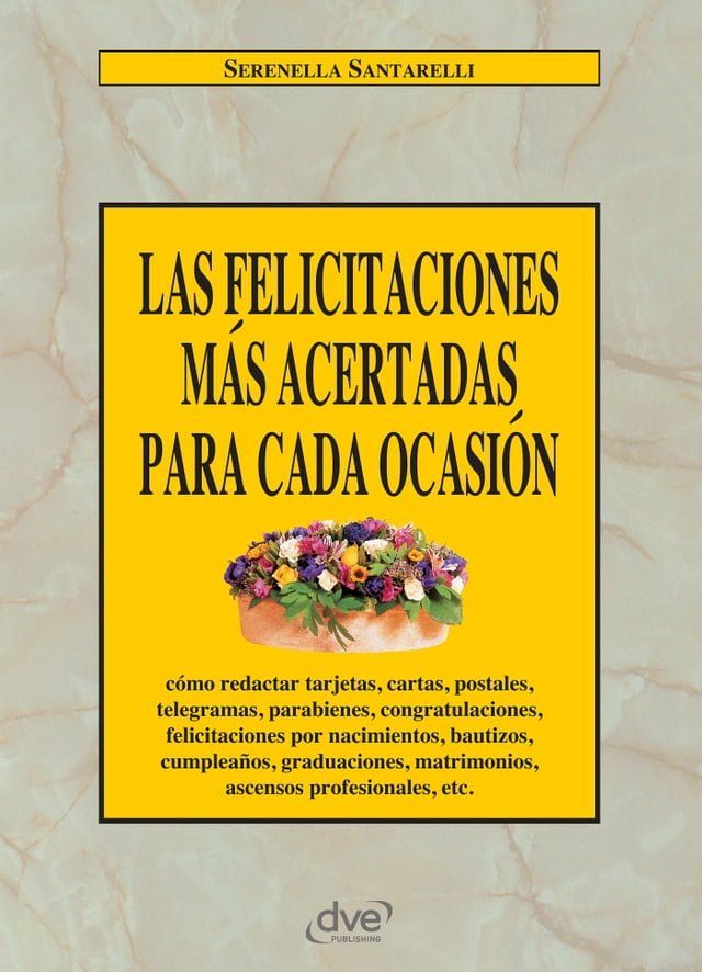  Las felicitaciones m&aacute;s acertadas para cada ocasi&oacute;n(Kobo/電子書)