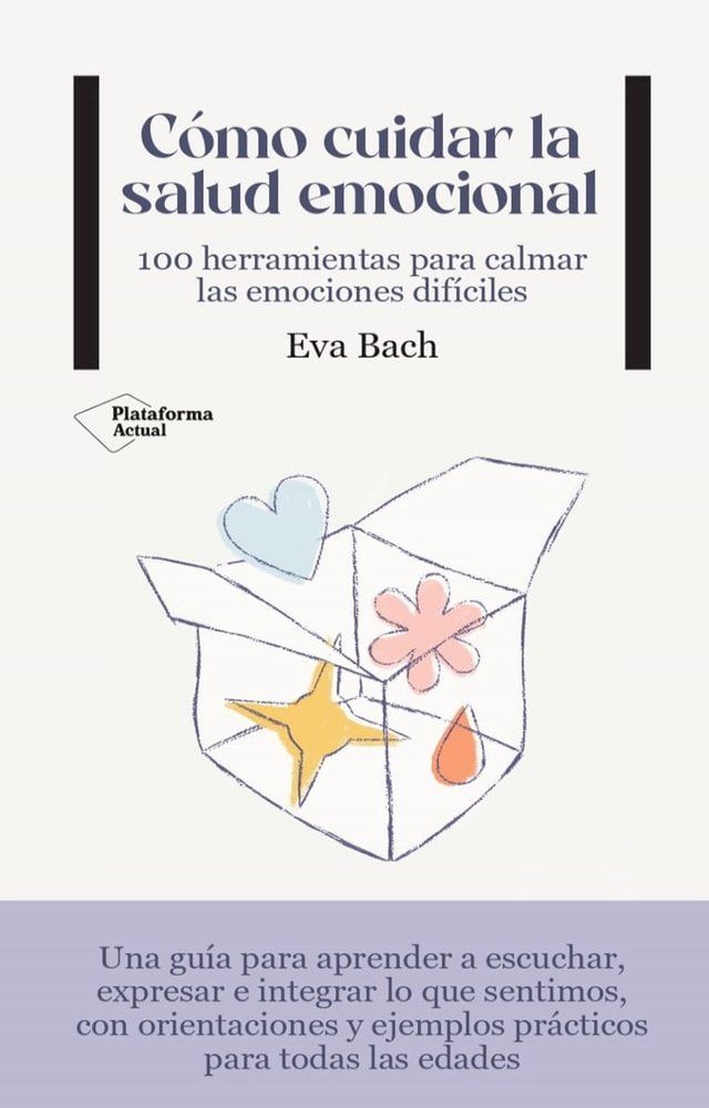  Cómo cuidar la salud emocional(Kobo/電子書)