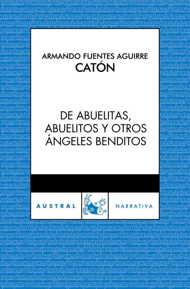  De abuelitas, abuelitos y otros ángeles benditos(Kobo/電子書)