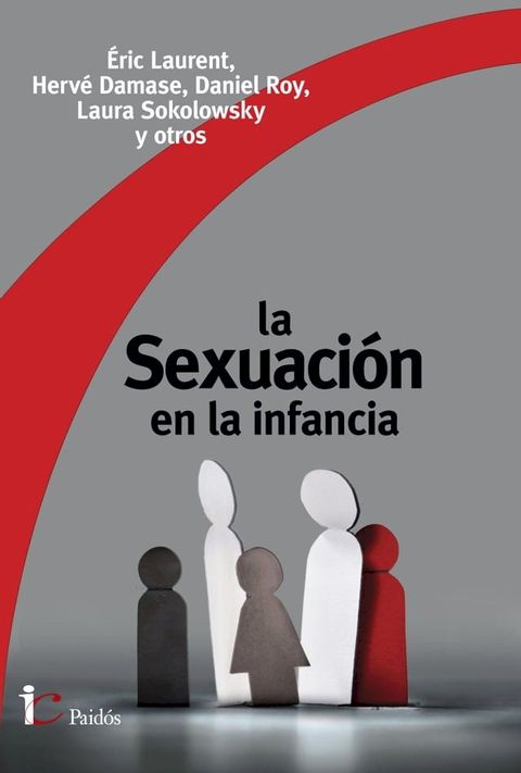 La Sexuaci&oacute;n en la infancia(Kobo/電子書)