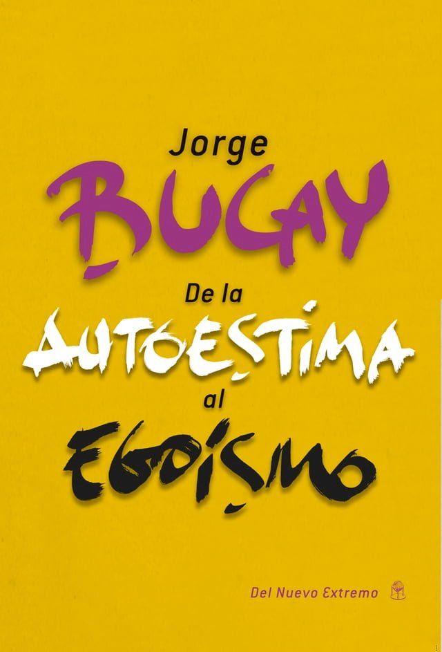  De la autoestima al egoísmo(Kobo/電子書)