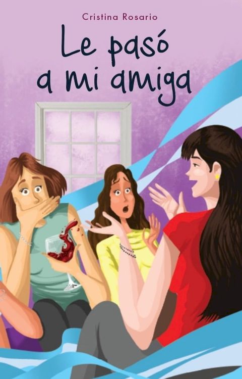 Le pas&oacute; a mi amiga(Kobo/電子書)