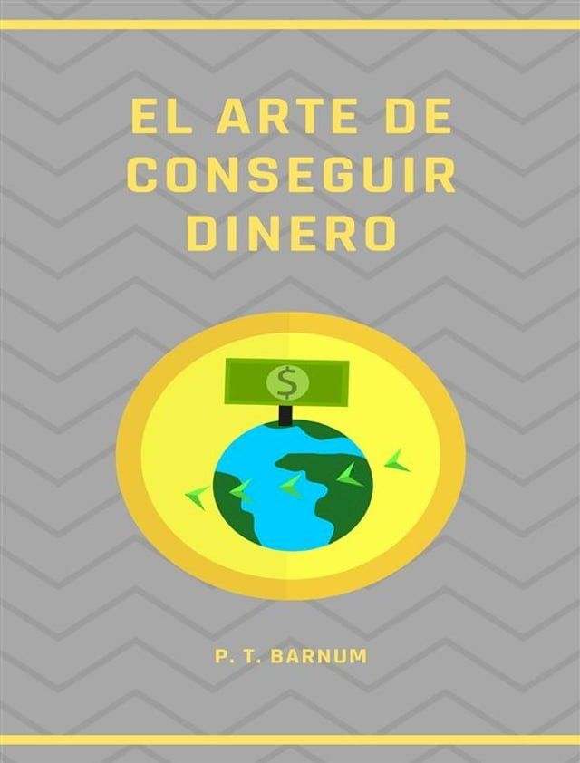  El arte de conseguir dinero (traducido)(Kobo/電子書)