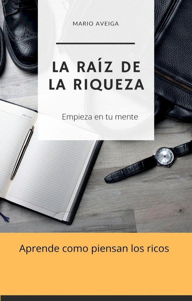  La raíz de la riqueza(Kobo/電子書)