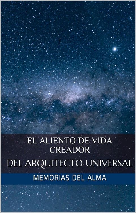 EL ALIENTO DE VIDA CREADOR(Kobo/電子書)