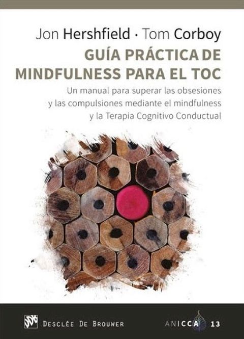 Gu&iacute;a pr&aacute;ctica de Mindfulness para el TOC(Kobo/電子書)