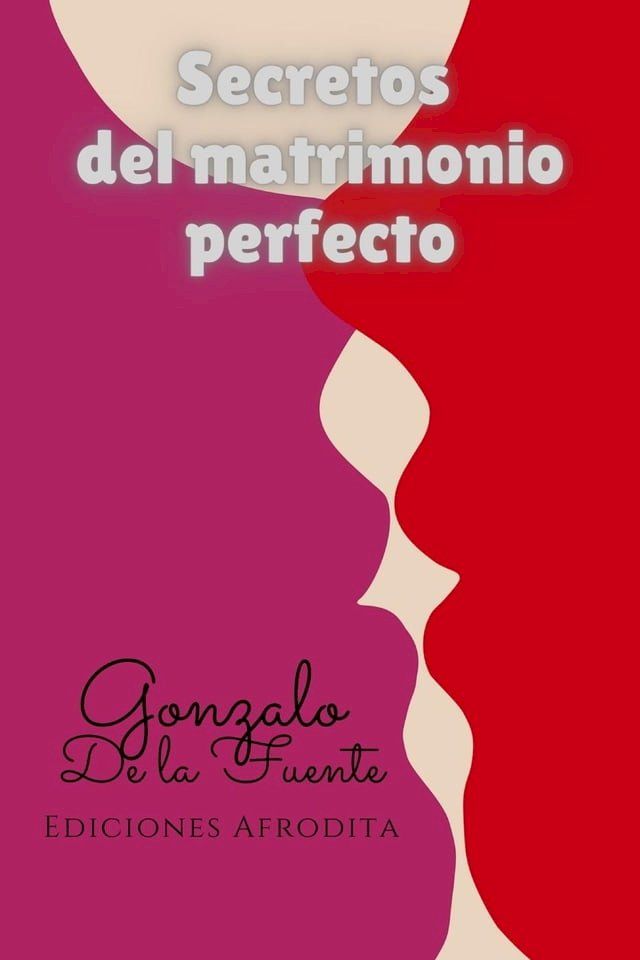  Secretos del Matrimonio Perfecto(Kobo/電子書)