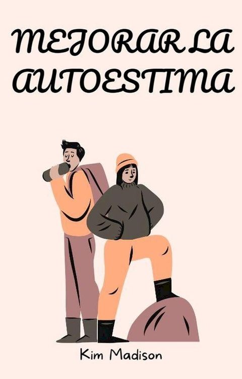 Mejorar la autoestima(Kobo/電子書)