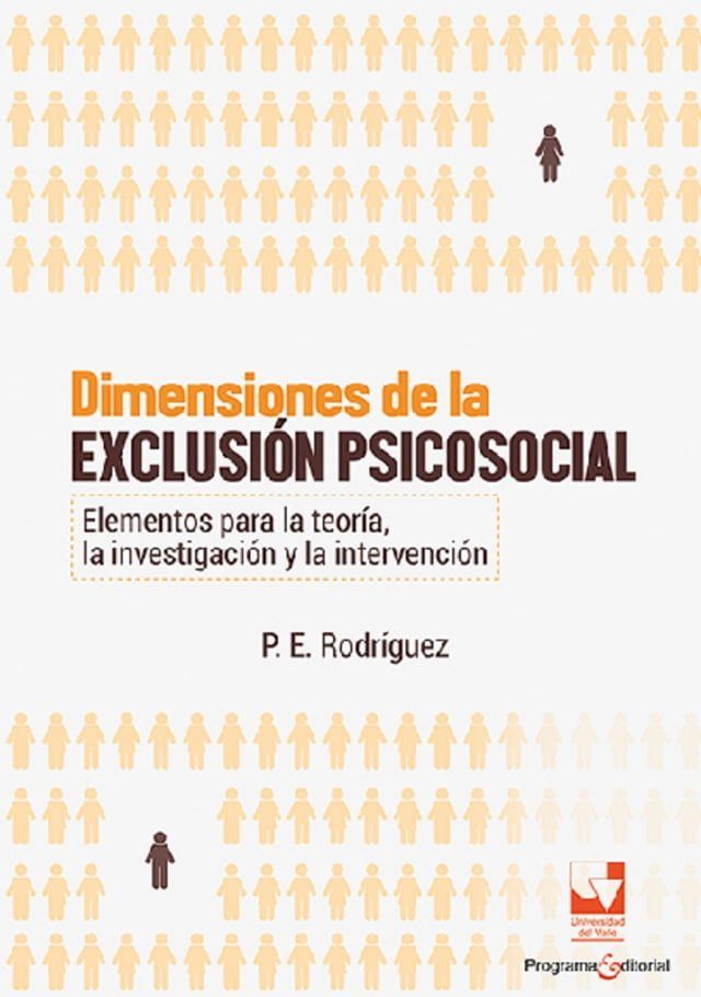  Dimensiones de la exclusi&oacute;n psicosocial.(Kobo/電子書)