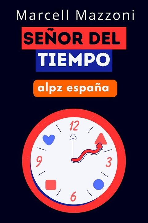 Se&ntilde;or Del Tiempo(Kobo/電子書)